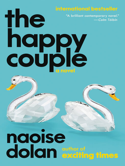 Title details for The Happy Couple by Naoise Dolan - Available